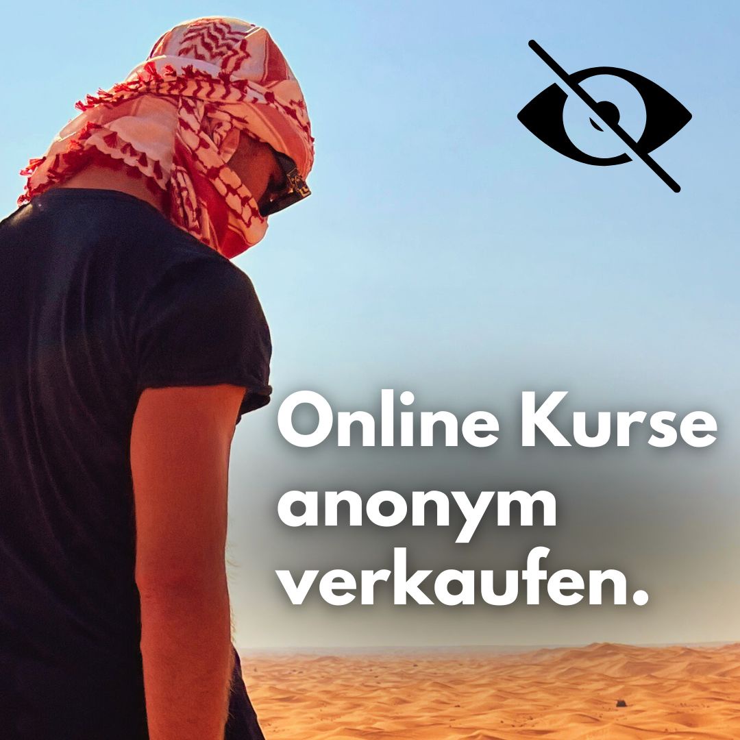 #22 Anonym Online Kurse erstellen und verkaufen