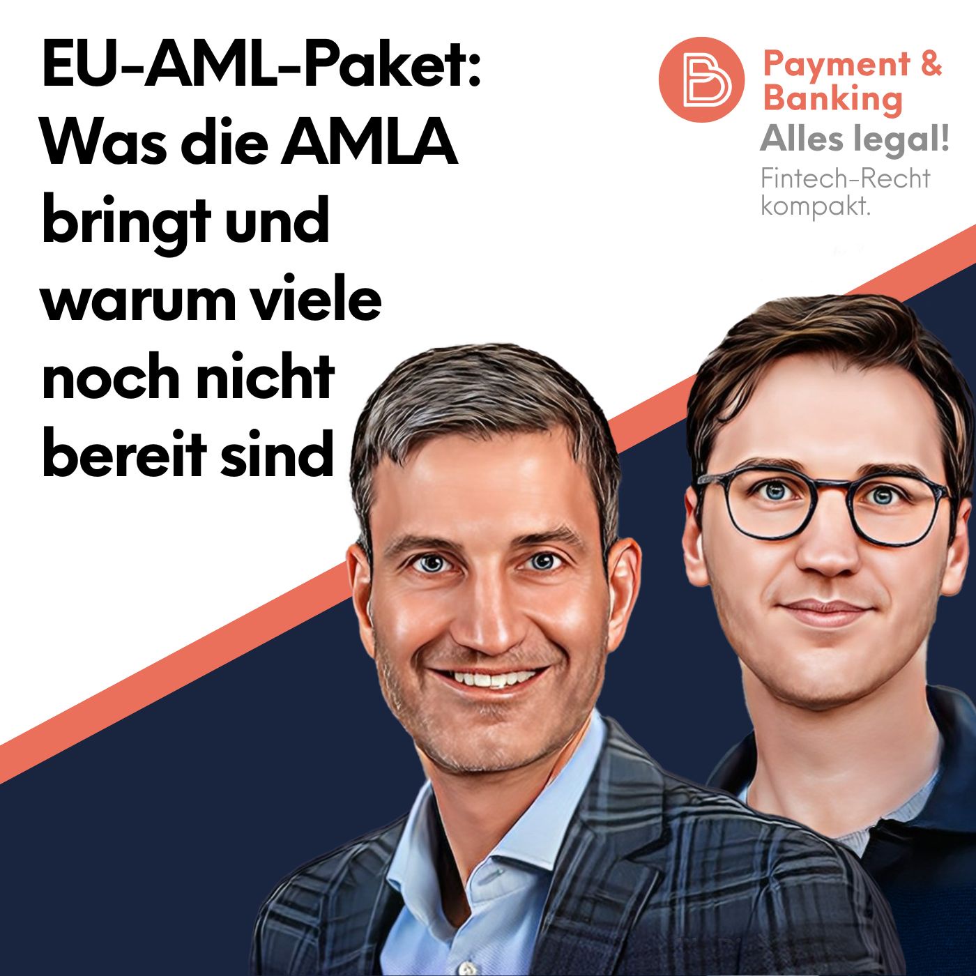 Alles Legal #127: EU-AML-Paket: Was die AMLA bringt und warum viele noch nicht bereit sind