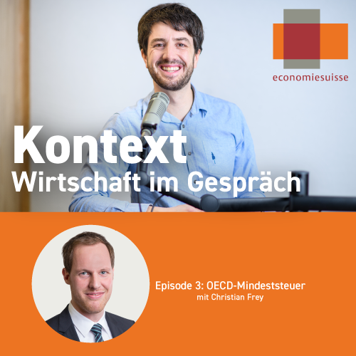 Kontext - Wirtschaft im Gespräch, Episode 3: OECD-Mindeststeuer - mit Christian Frey