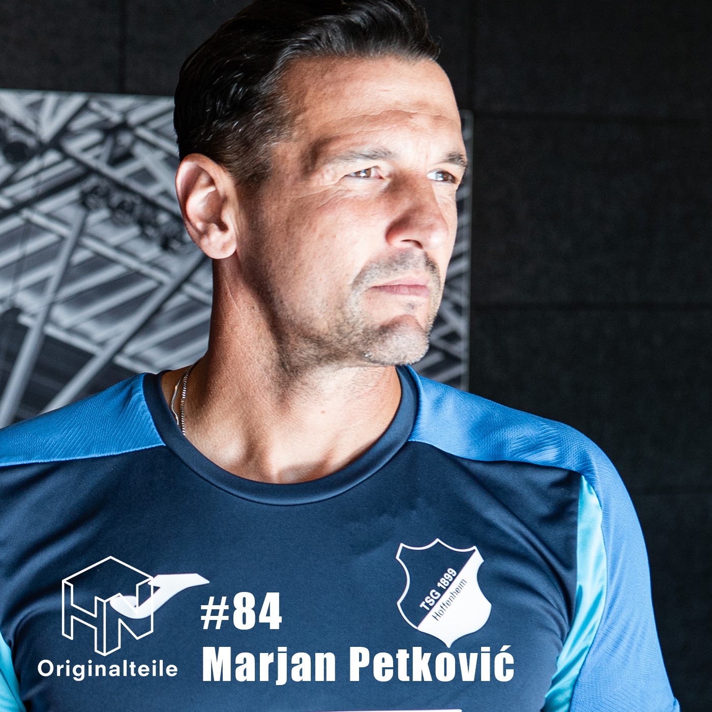 Originalteile-Podcast - Folge #84 mit Marjan Petković (Torwarttrainer TSG Hoffenheim)