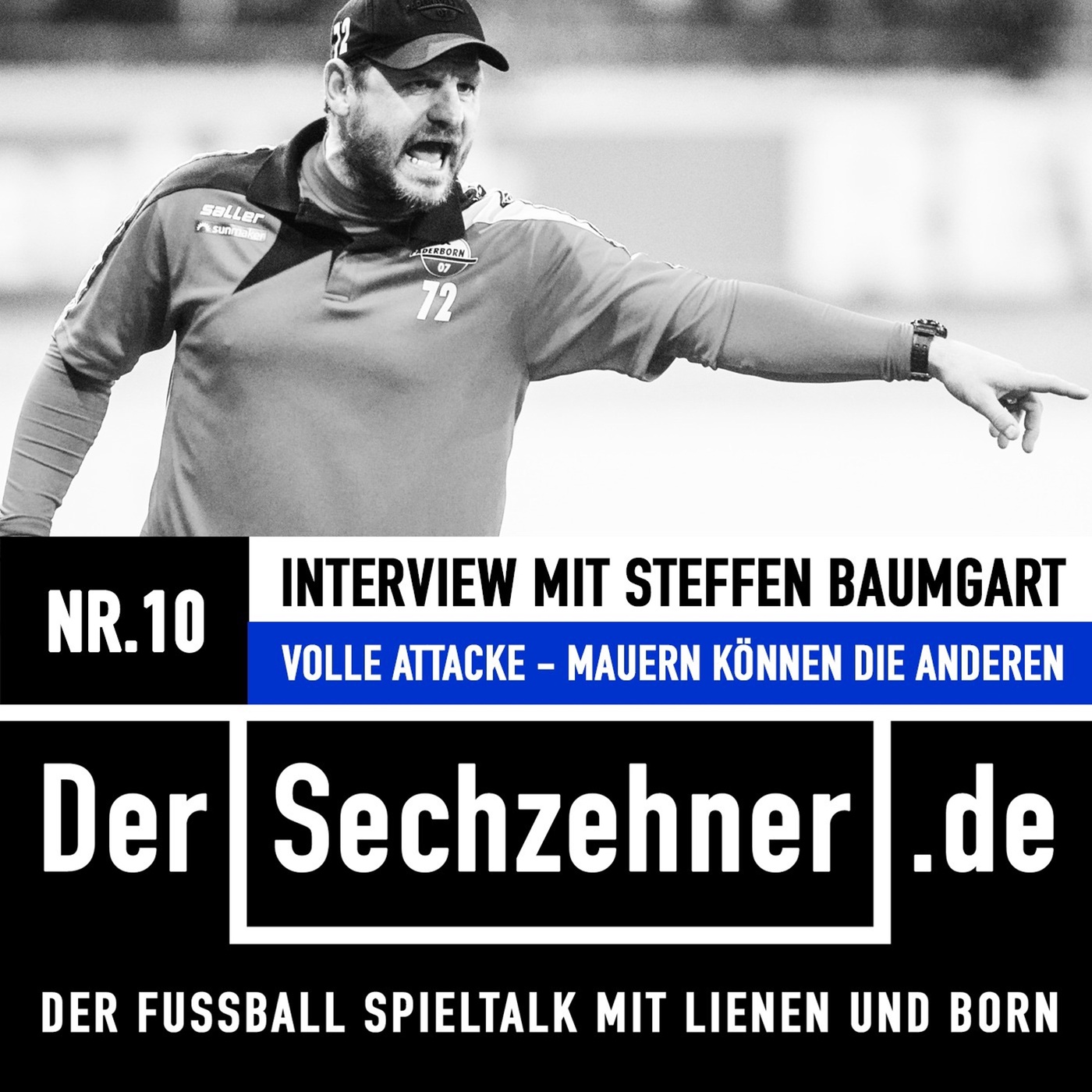 Der Sechzehner #10 Gespräch mit Steffen Baumgart