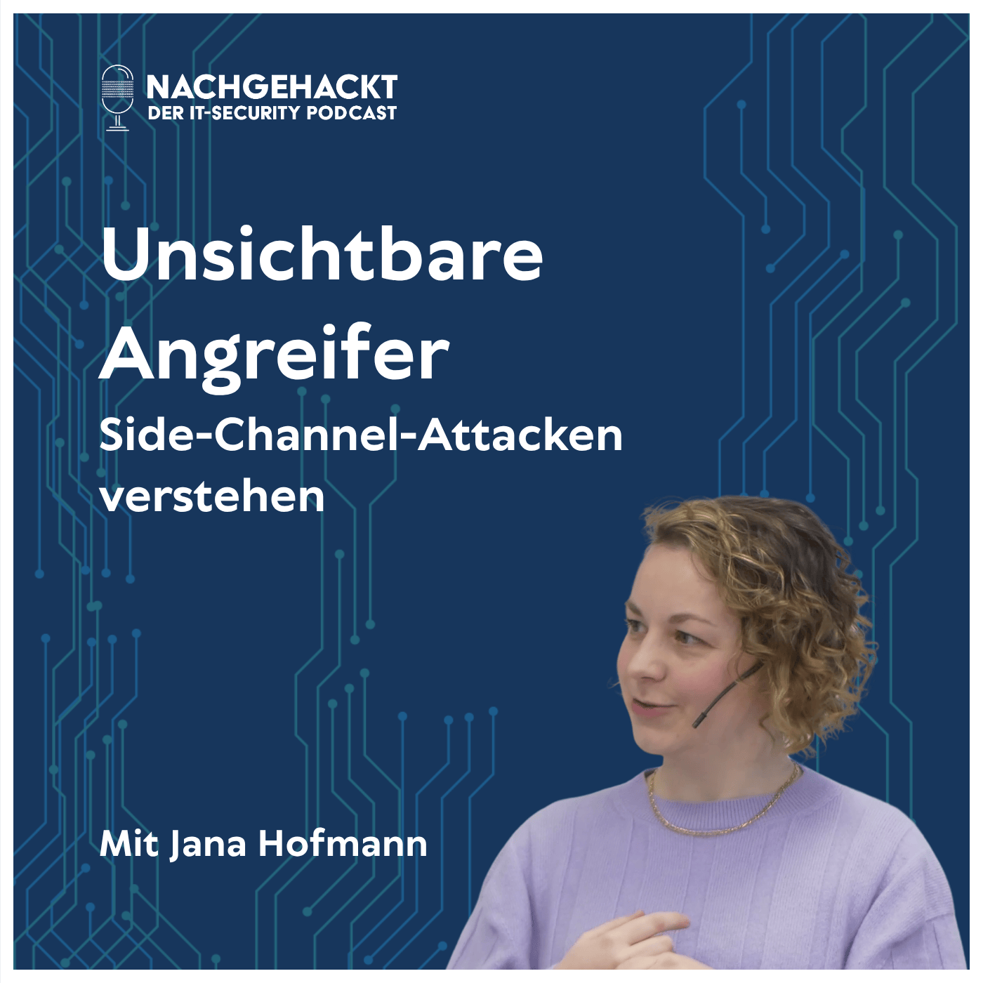 #30 Unsichtbare Angreifer: Side-Channel-Attacken verstehen