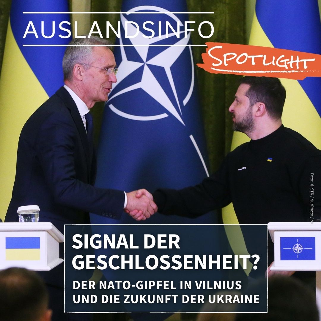 Signal der Geschlossenheit? Der NATO-Gipfel in Vilnius und die Zukunft der Ukraine