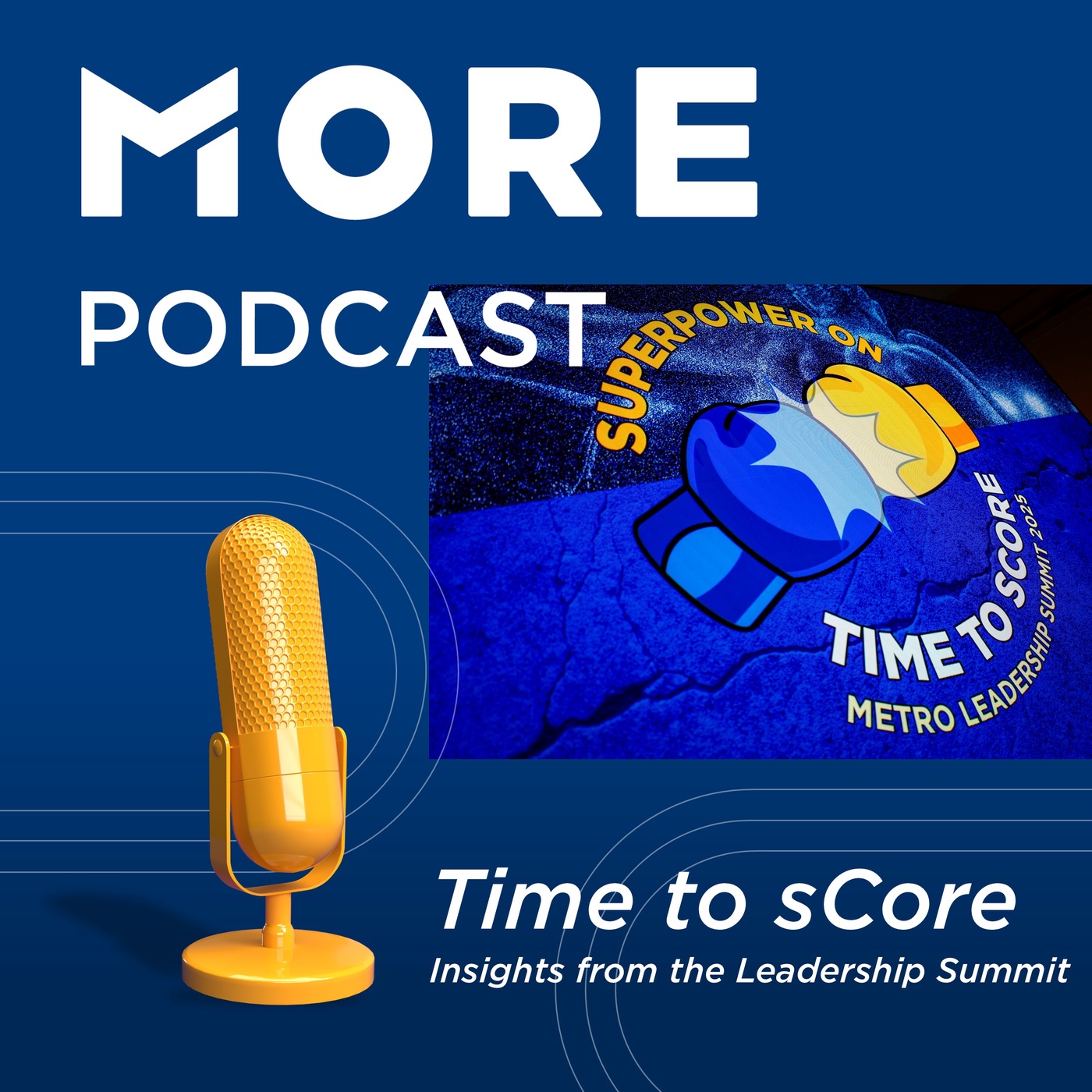 Time to sCore: Insights from the METRO Leadership Summit