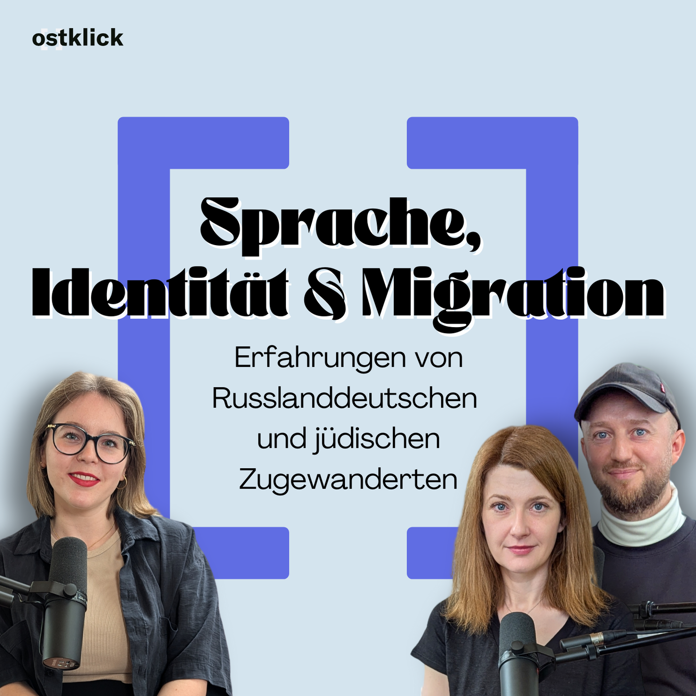 Sprache, Identität & Migration: Erfahrungen von Russlanddeutschen und jüdischen Zugewanderten