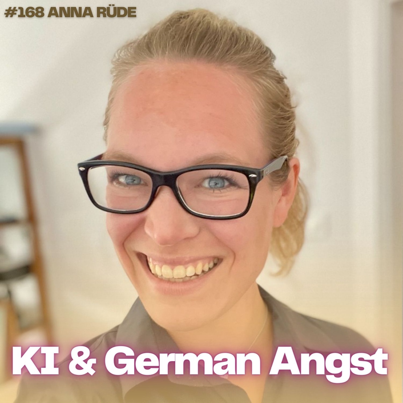 #168 AI Transformation mit Speakerin und New Business Lead Anna Rüde