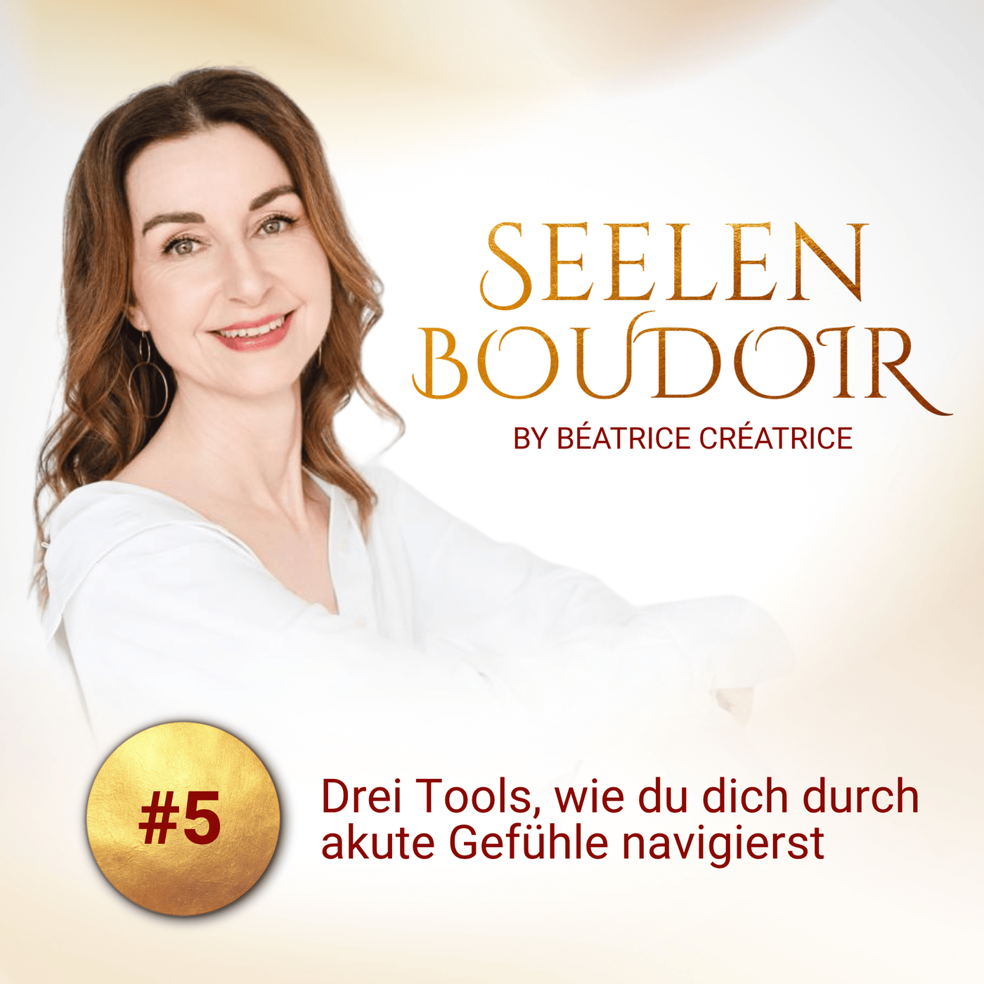 #5 Drei Tools, wie du dich bewusst durch akute Gefühle navigierst
