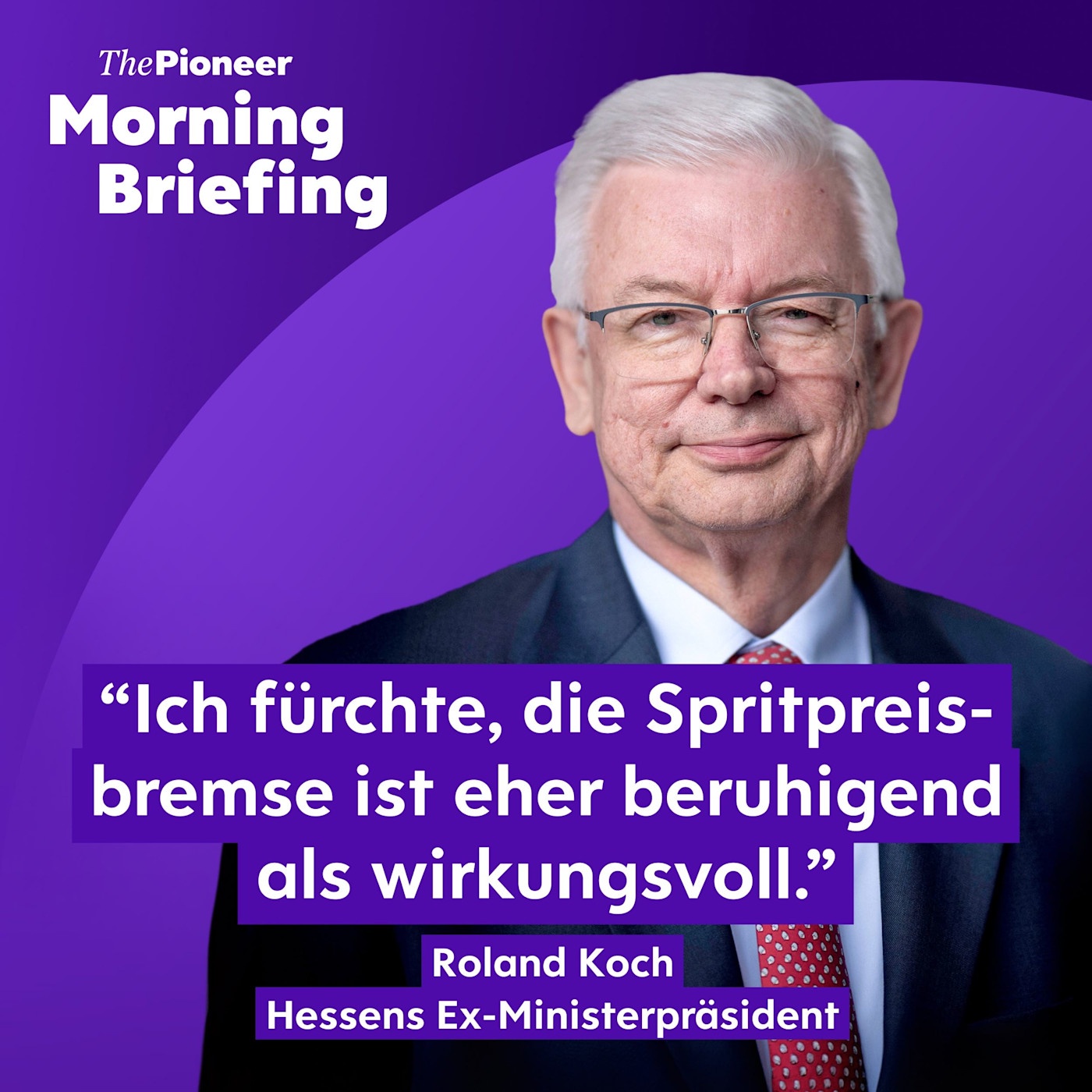 Roland Koch: „Spritpreisbremse macht Verbraucher nicht glücklicher