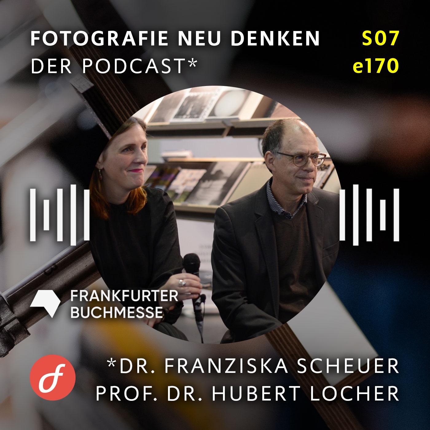 e170 Fotobuch-Talk. Dr. Franziska Scheuer und Prof. Dr. Hubert Locher. Rundbrief Fotografie. Frankfurter Buchmesse.