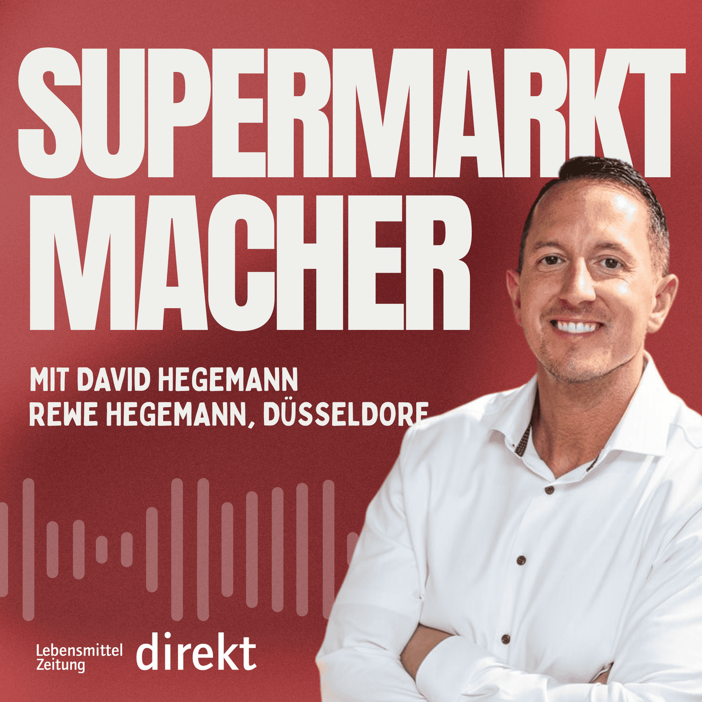 Recruiting ohne Stellenanzeigen: Wie David Hegemann (Rewe) Mitarbeiter findet