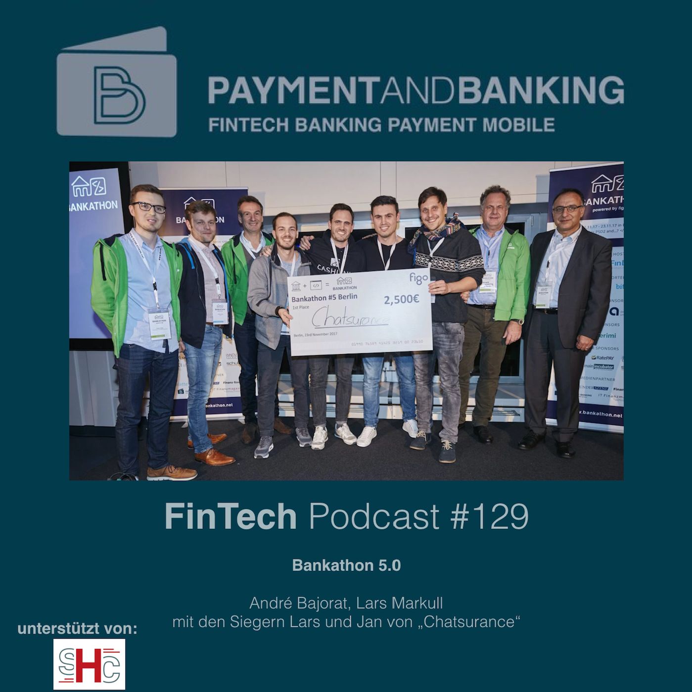 FinTech Podcast #129 - Bankathon 5.0 - Chatsurance