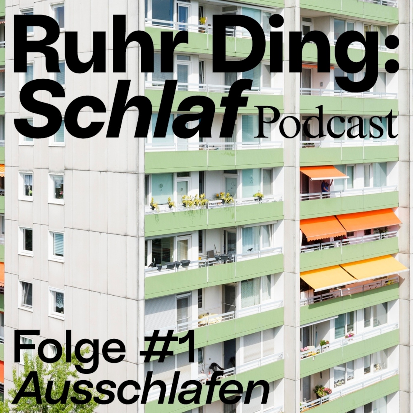 Folge 1: Ausschlafen