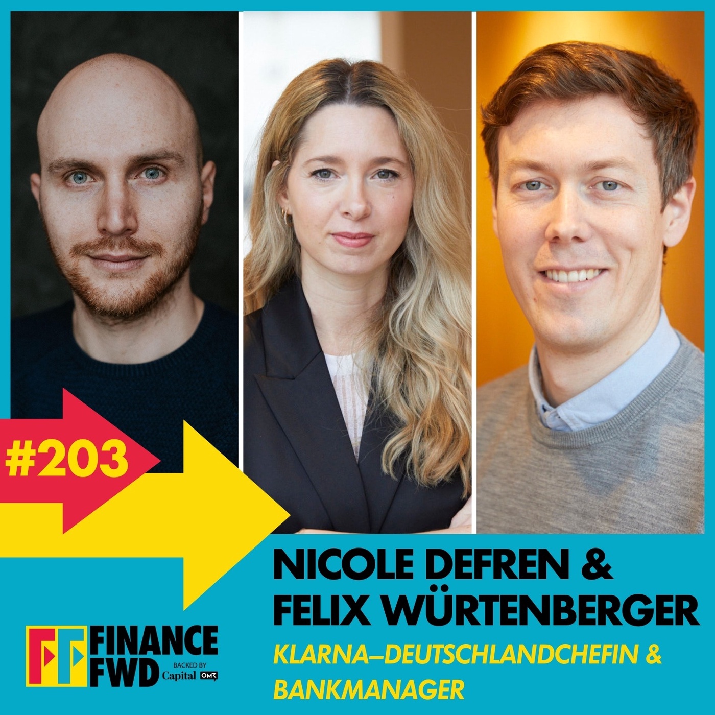 FinanceFWD #203 mit der Klarna-Deutschlandchefin Nicole Defren und dem Bankmanager Felix Würtenberger