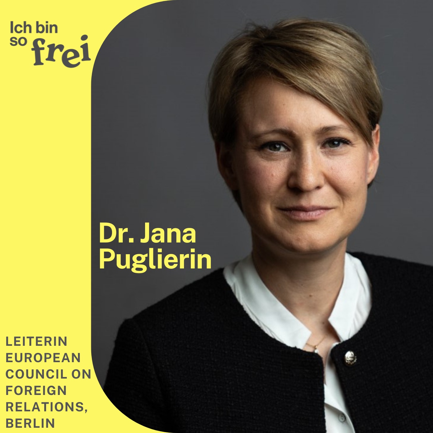 #57 Dr. Jana Puglierin über wenn Frauen Krieg erklären