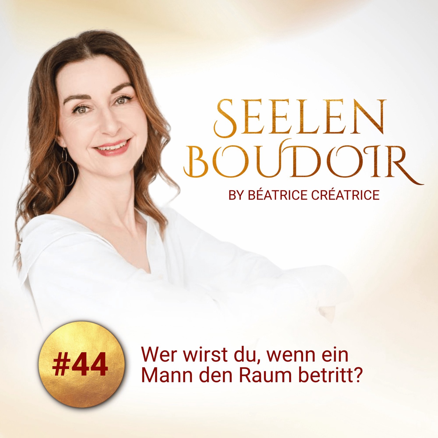 #44 Wer wirst du, wenn ein Mann den Raum betritt