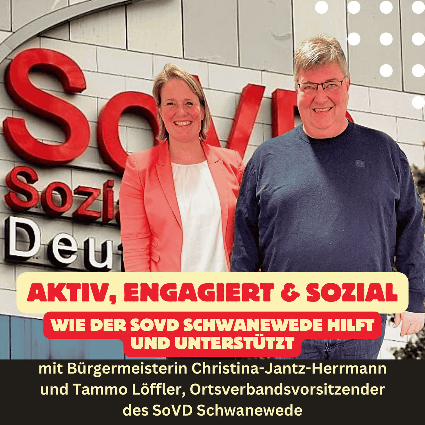 Folge 37: Aktiv, engagiert und sozial - wie der SoVD Schwanewede hilft und unterstützt