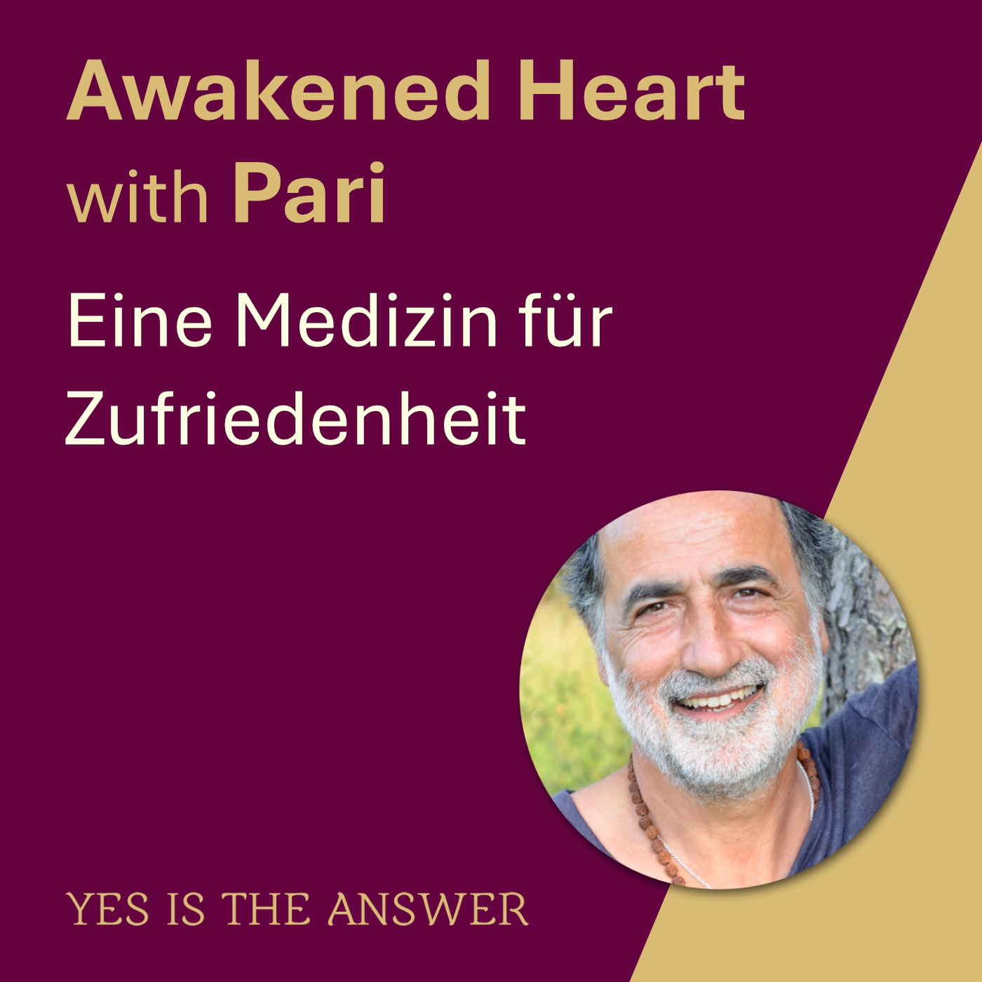 Eine Medizin für Zufriedenheit