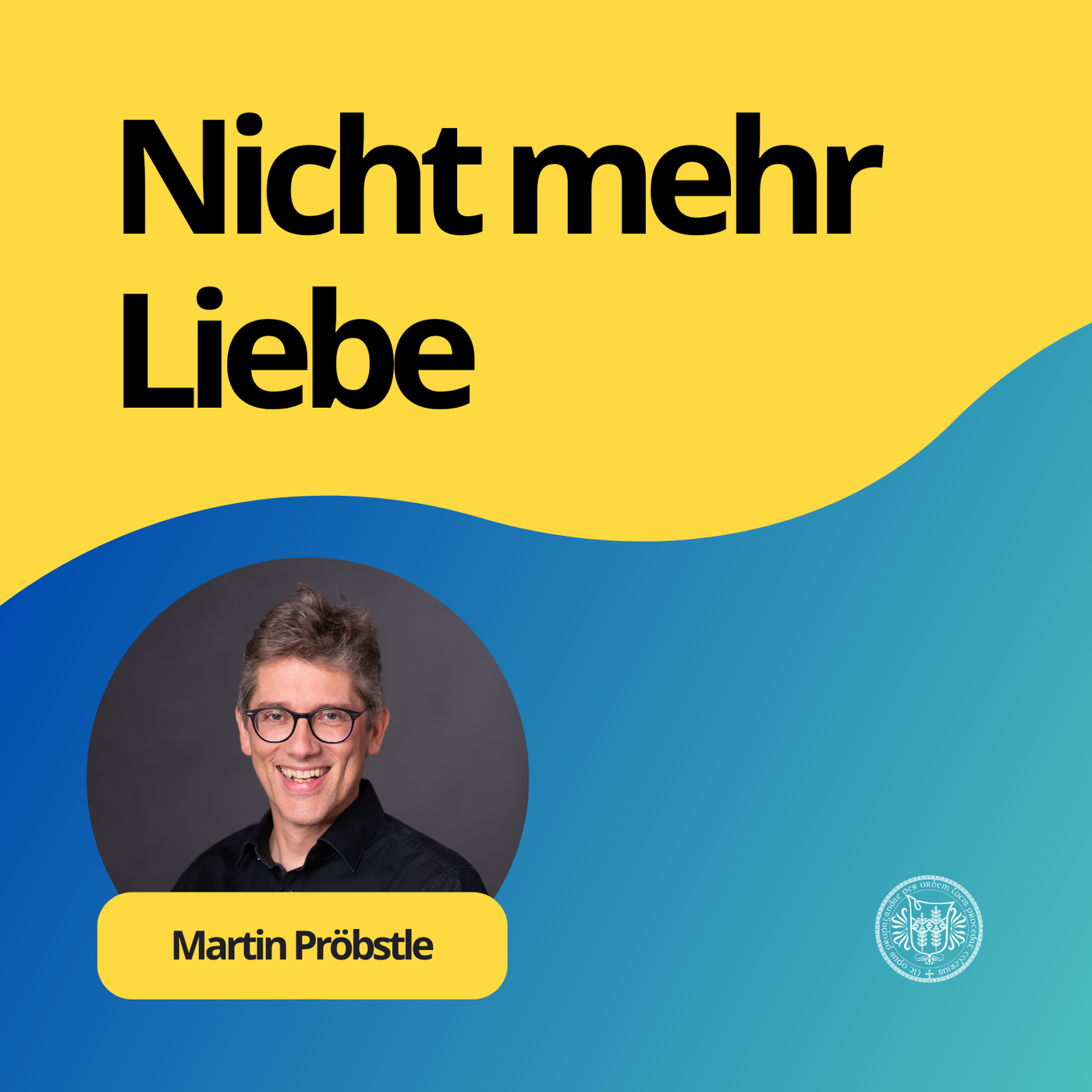 Martin Pröbstle: Nicht mehr Liebe