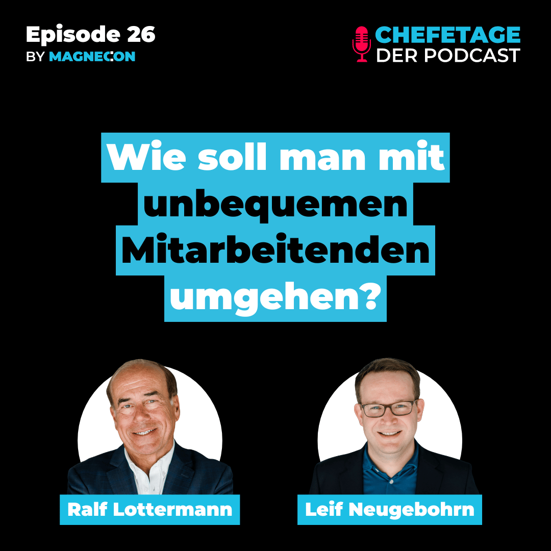 #26 - Unbequeme Mitarbeitende: Wie gehe ich als Führungskraft damit um?