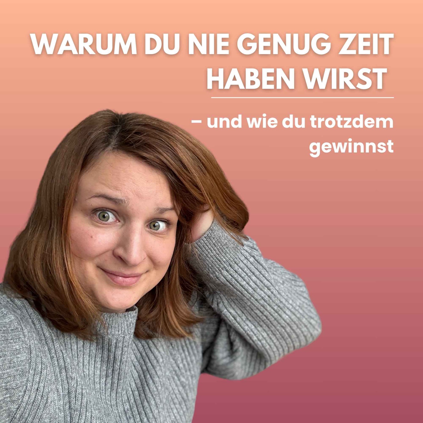 Warum du nie genug Zeit haben wirst – und wie du trotzdem gewinnst