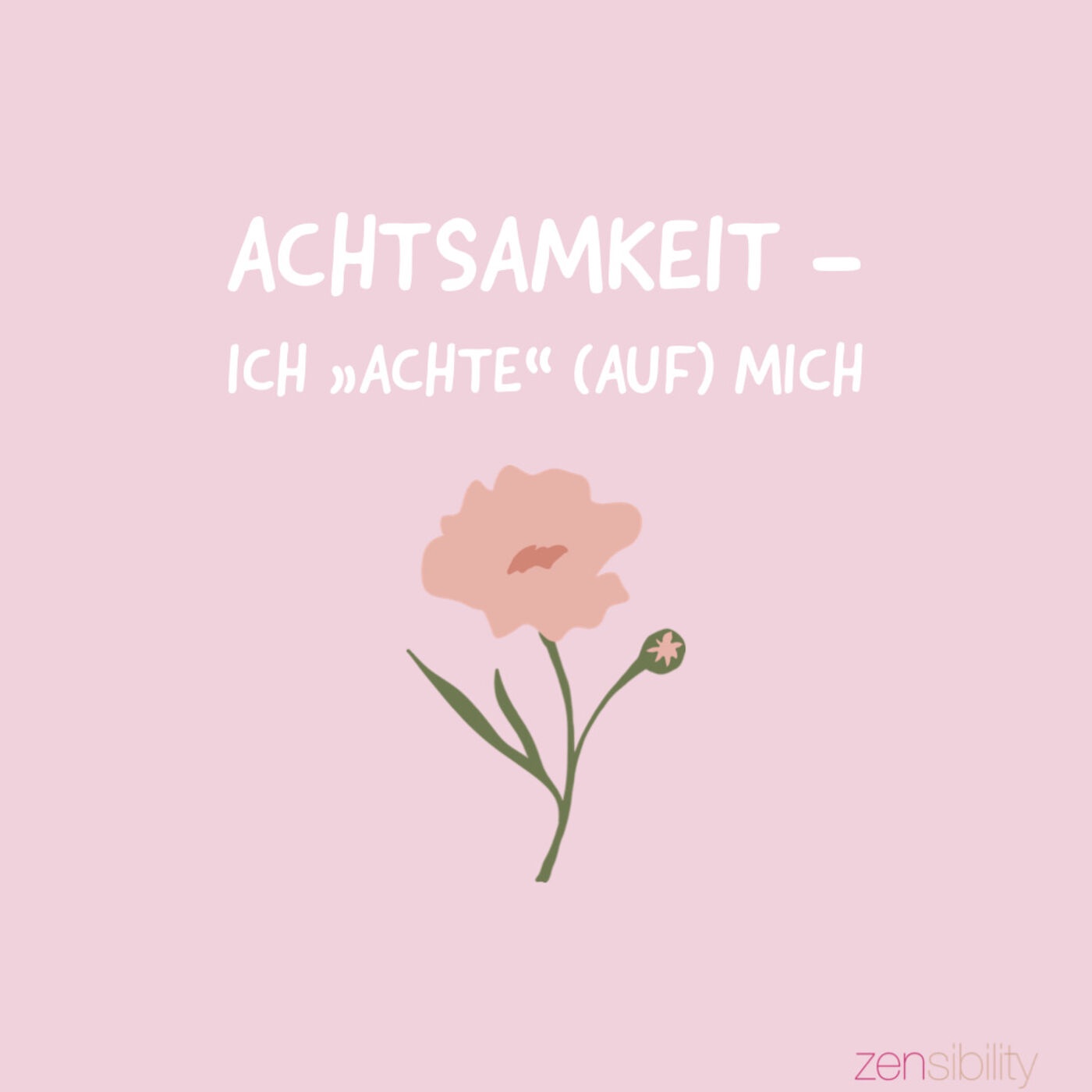 Achtsamkeit als/im Entwicklungsprozess