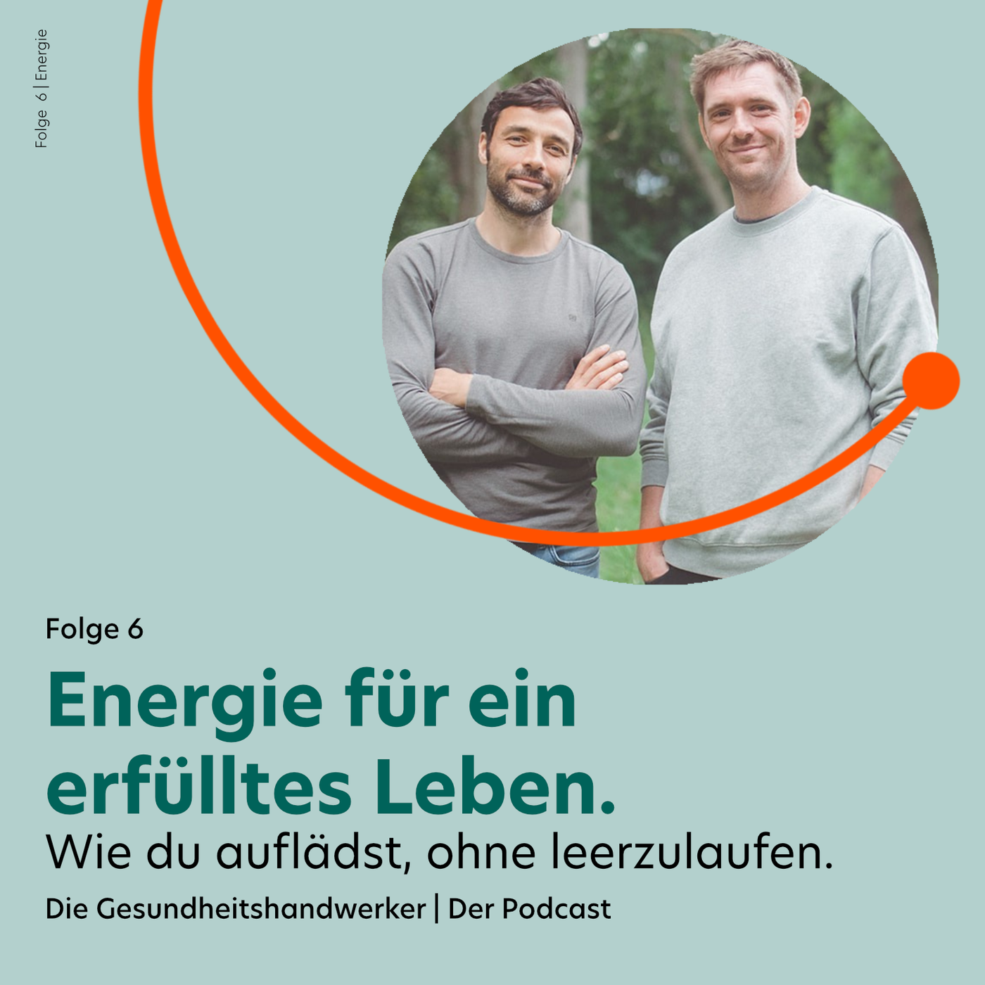 Energie für ein erfülltes Leben