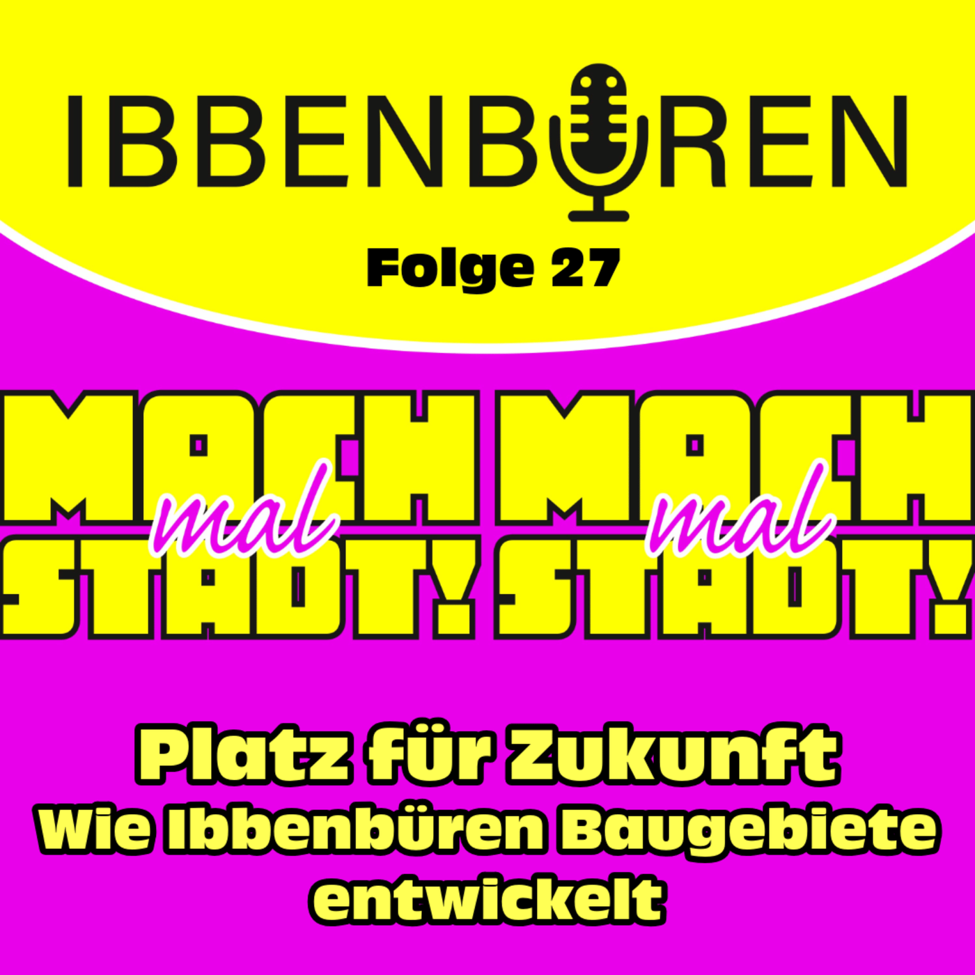 Folge 27: Platz für Zukunft - Wie Ibbenbüren Baugebiete entwickelt