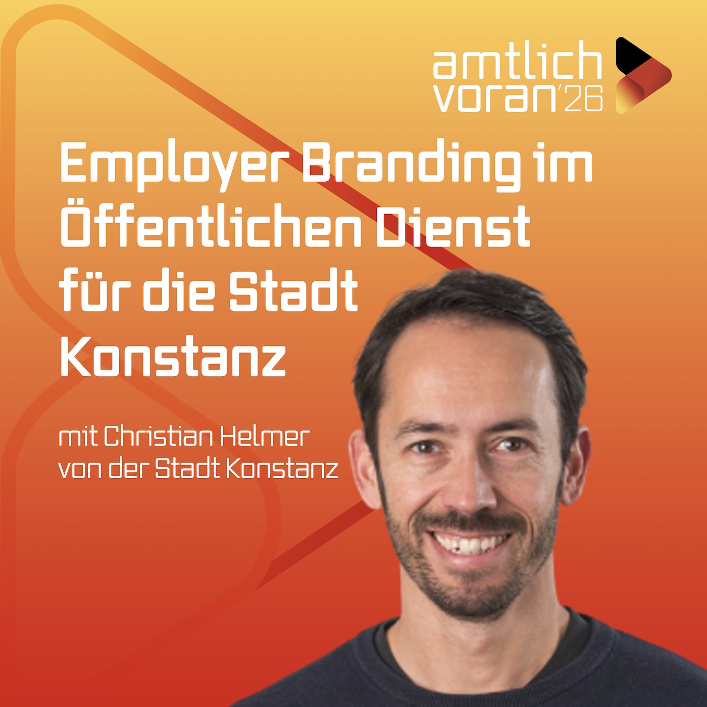 amtlich voran: Wie funktioniert Employer Branding für Konstanz, CHRISTIAN HELMER?