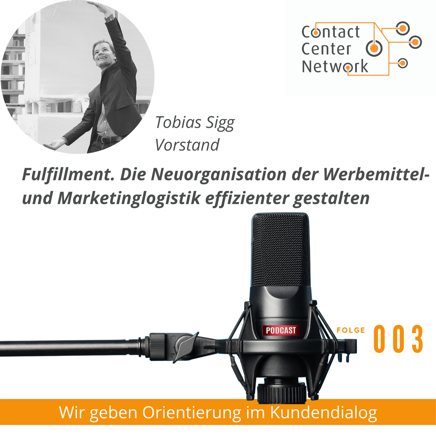 CCN-Podcast #3: Fulfillment-Potentiale mit Tobias Sigg