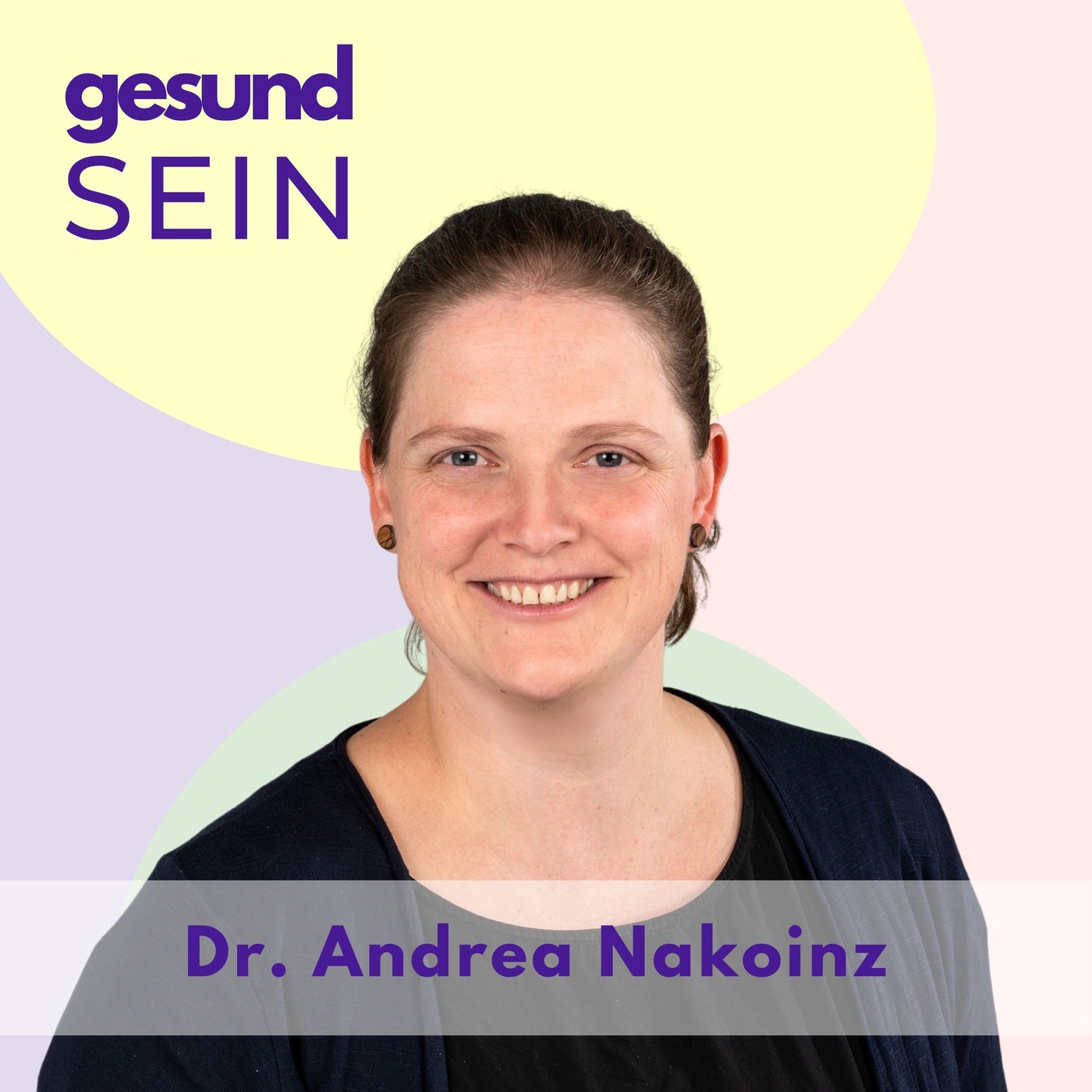 #14 - Wie die Gesundheit des Planeten auch unsere beeinflusst - mit Dr. Andrea Nakoinz