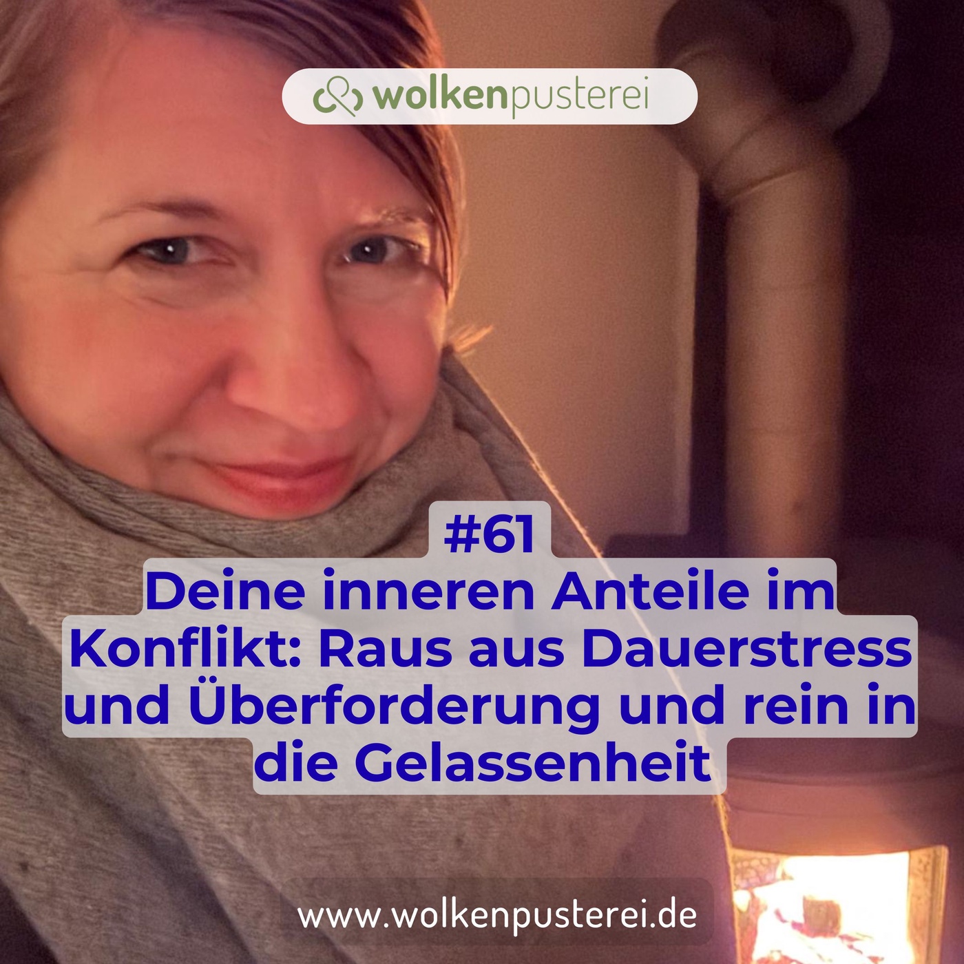 #61 Deine inneren Anteile im Konflikt