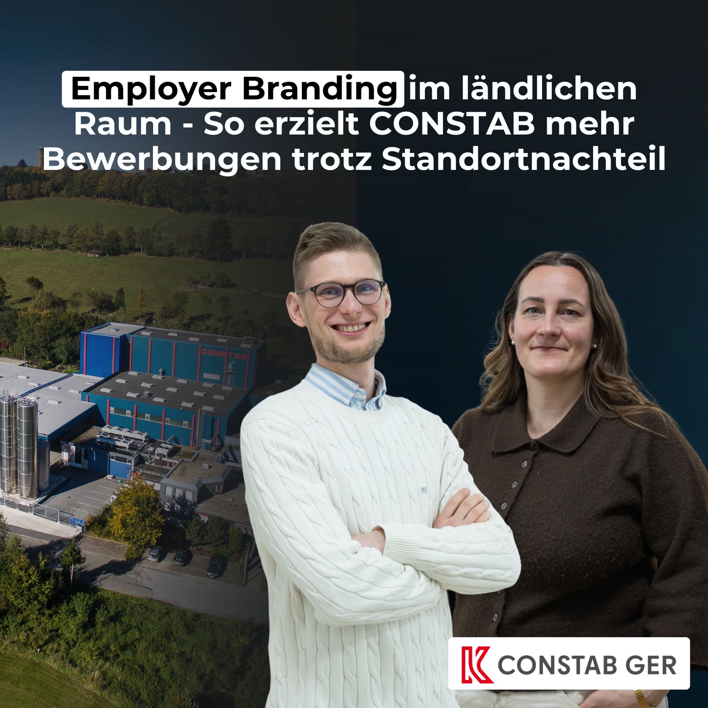 #9 - Employer Branding im ländlichen Raum - So erzielt CONSTAB mehr Bewerbungen (mit Christin Korb)