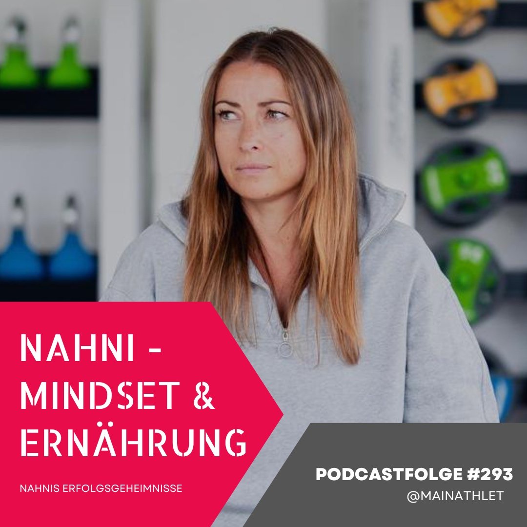 Ep.296 – Mindset und Ernährung - Nahnis Erfolgsgeheimnisse