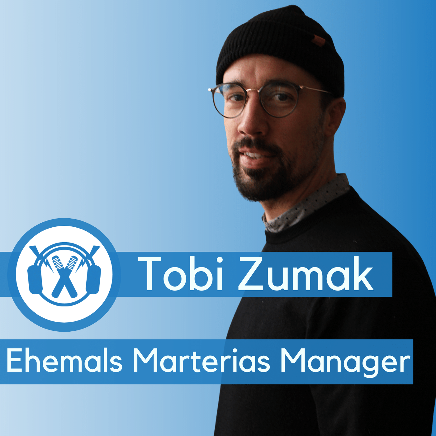 Tobi Zumak (ehemals Marterias Manager und Verein für Popkultur-Vorstand 2/2)