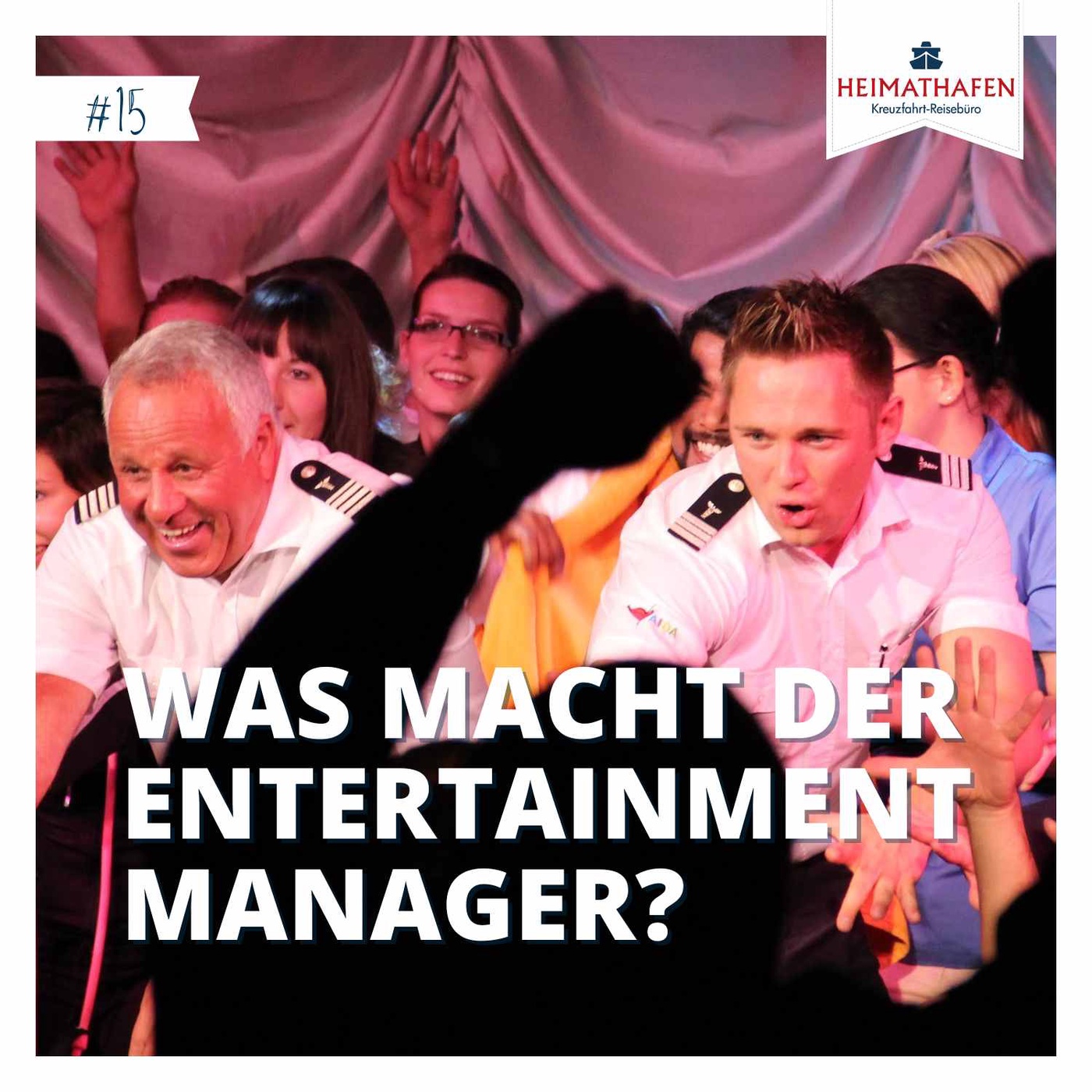 #15 | Was macht ein Entertainment Manager an Bord?