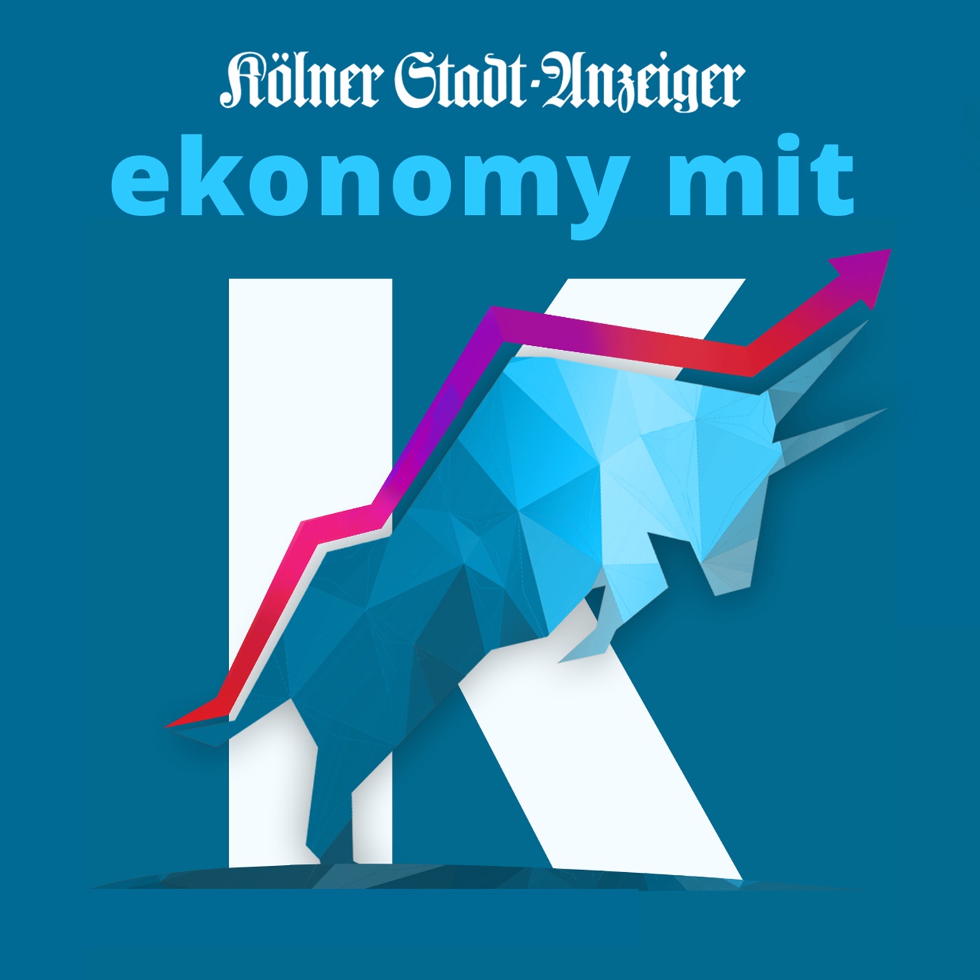ekonomy mit K - der Wirtschafts-Podcast des Kölner Stadt-Anzeiger