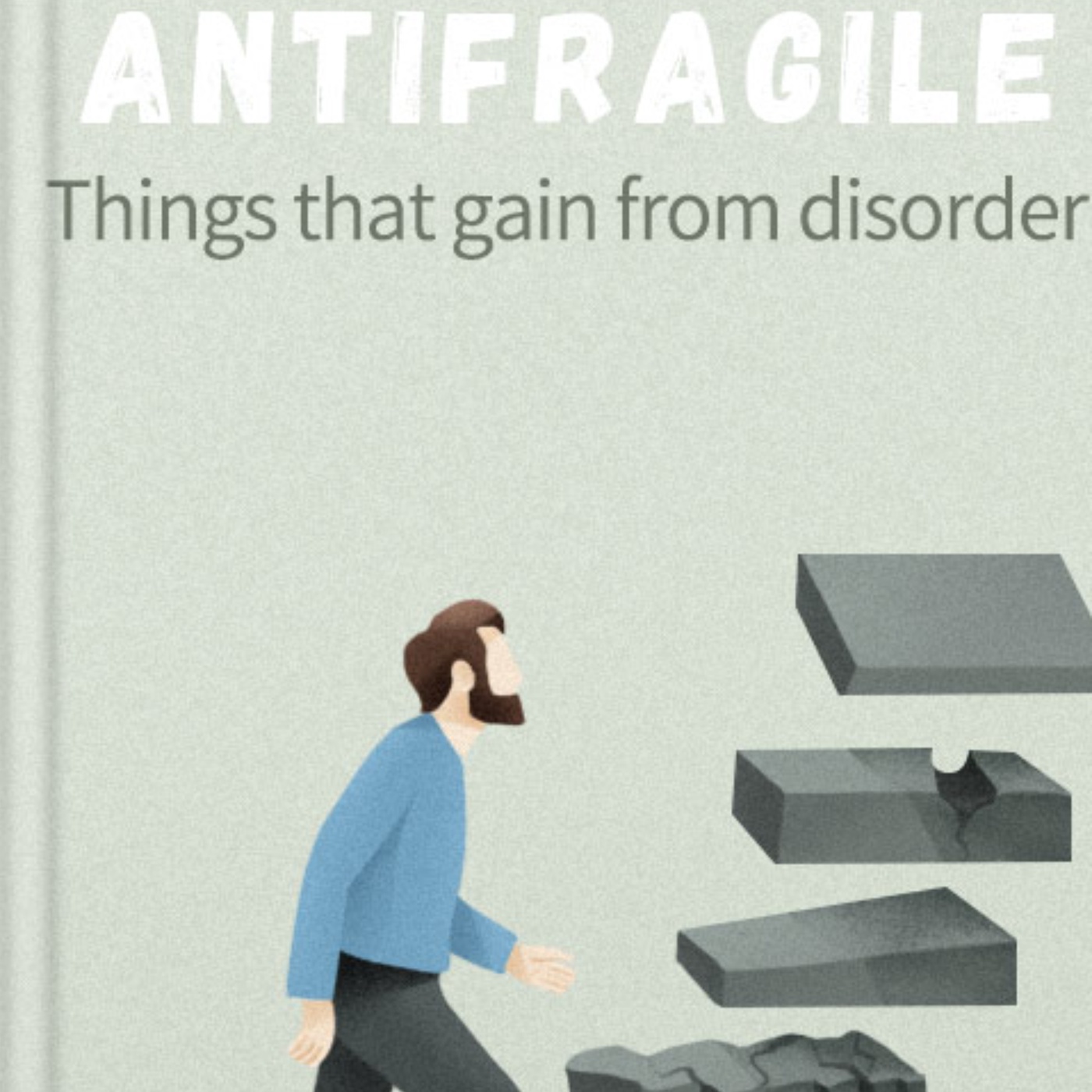 Antifragile: Embracing Chaos for Growth and Resilience