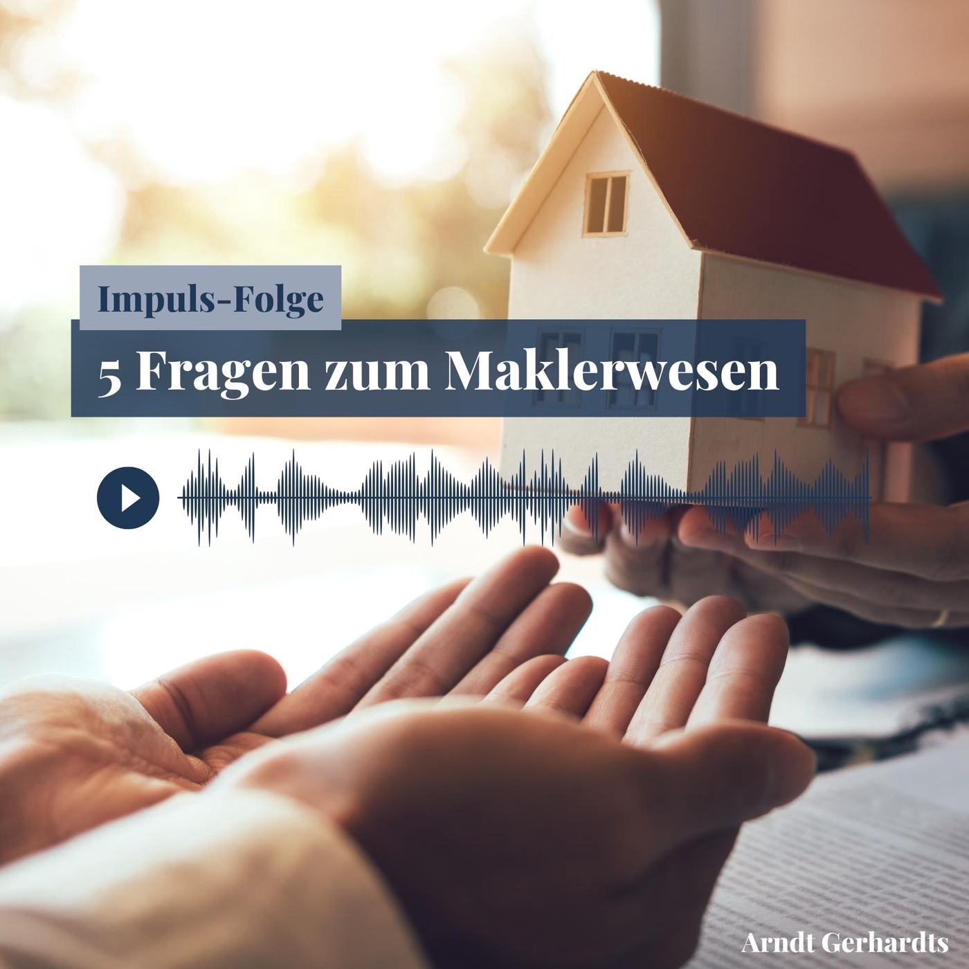 IMPULSFOLGE - 5 Fragen zum Maklerwesen