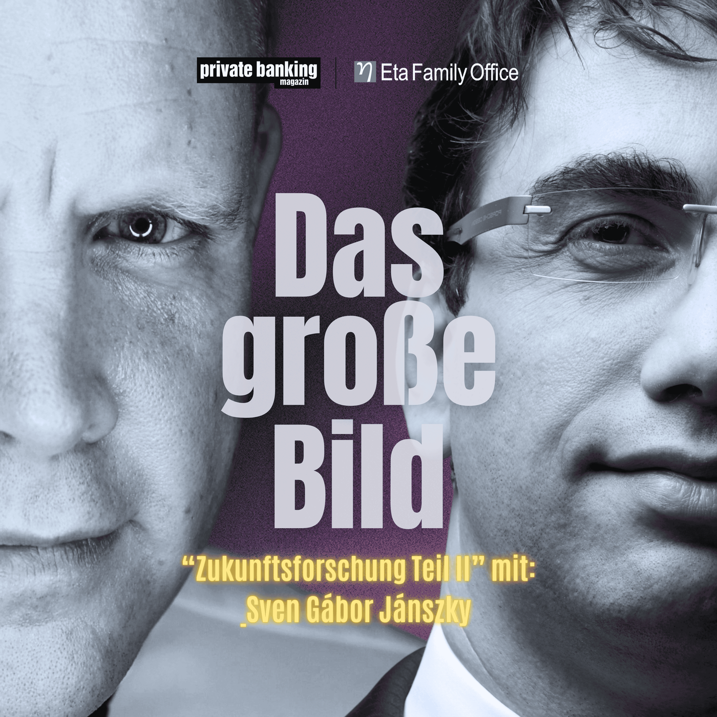 Folge 154: Future Forces – Wie in Zukunft investiert werden kann und in welche. (Teil 2)