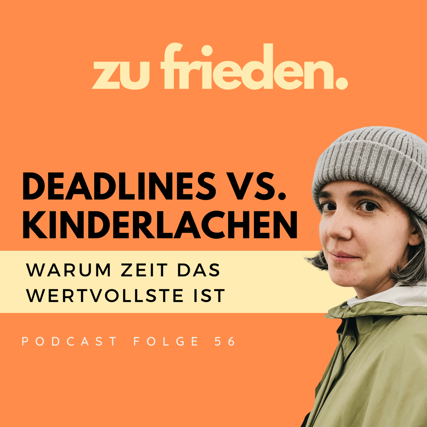 56 Deadlines vs. Kinderlachen – warum Zeit das Wertvollste ist