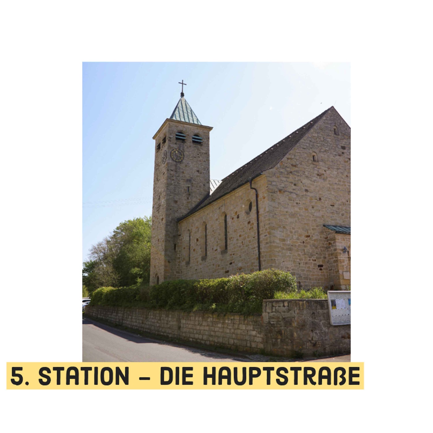 5. Station: Die Hauptstraße