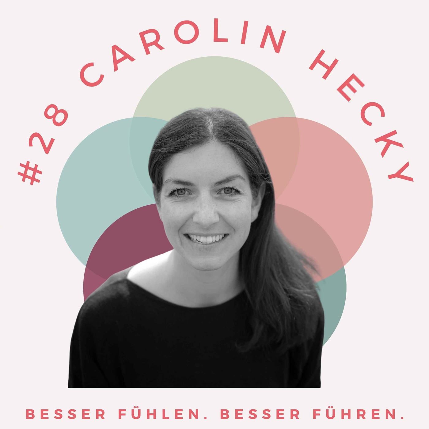 #28 Carolin Hecky, wie schaffen wir VERBUNDENHEIT zueinander?