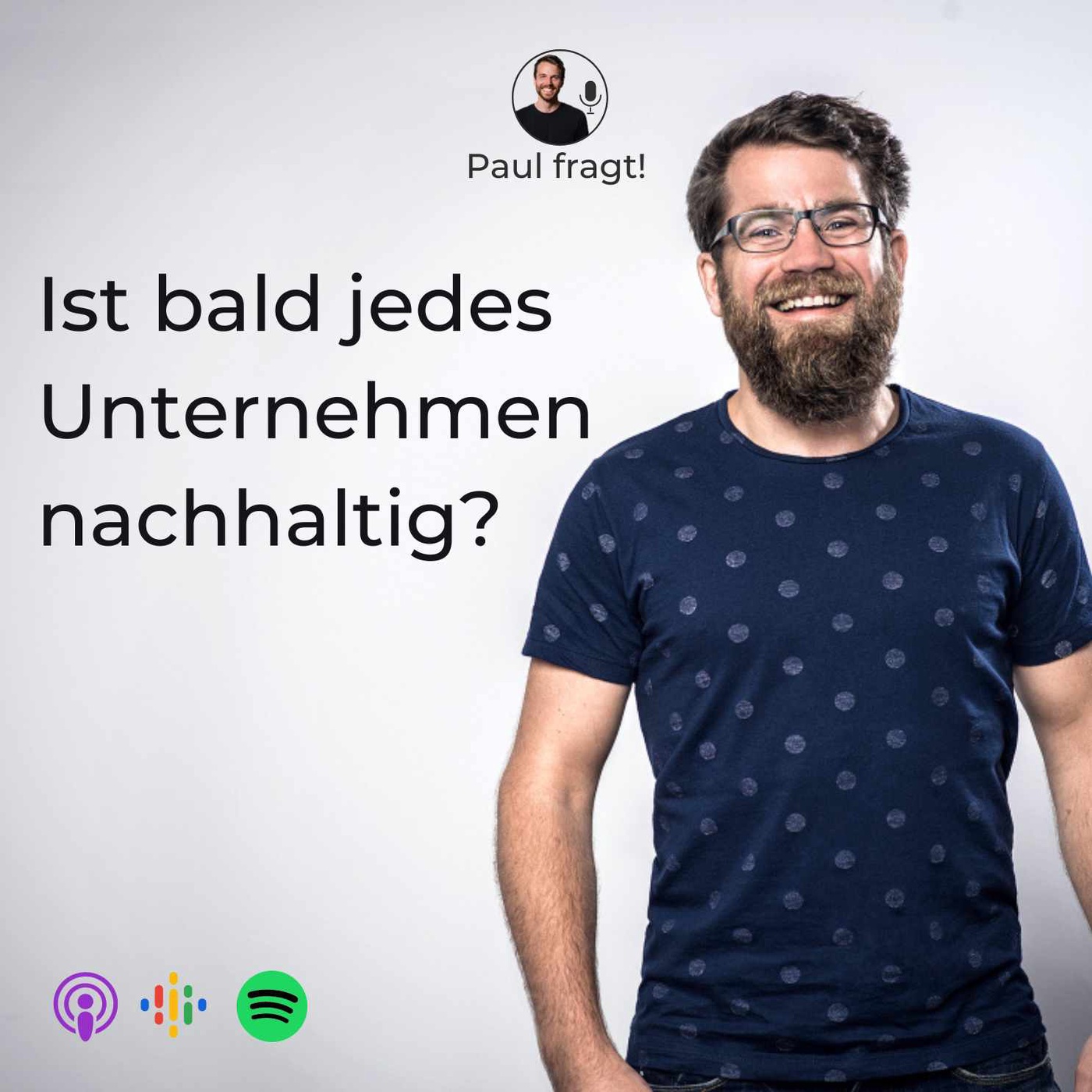 Markus Sauerhammer: Ist bald jedes Unternehmen nachhaltig?