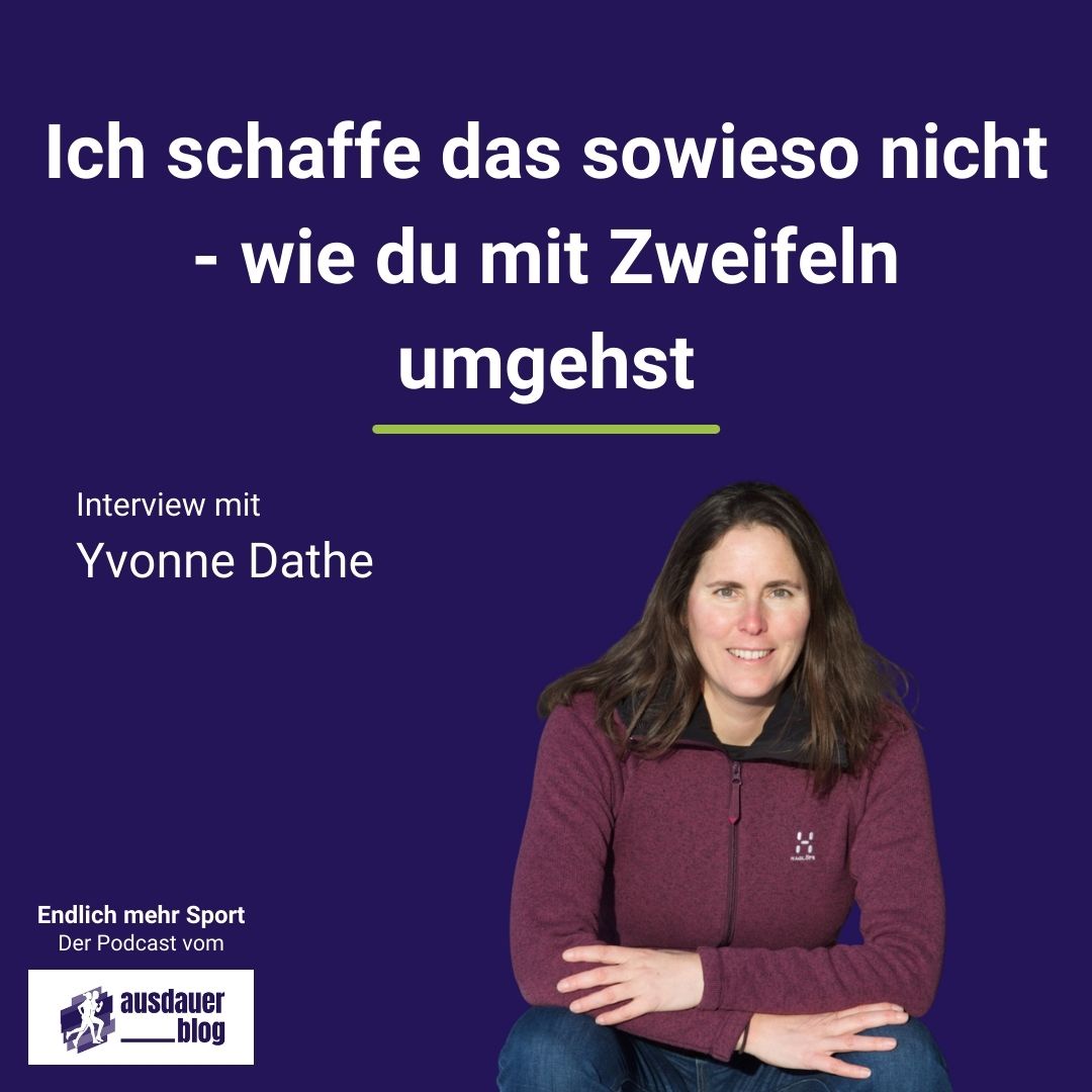 Ich schaffe das sowieso nicht - wie du mit Zweifeln umgehst