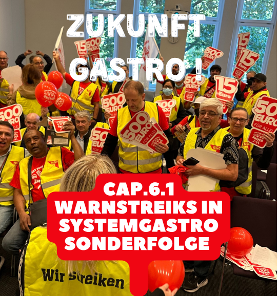 Cap. 6.1 SONDERFOLGE- Warnstreiks in der Systemgastronomie