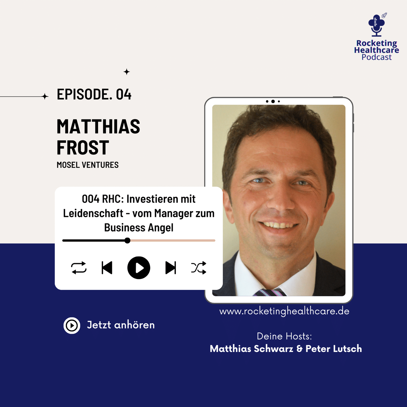 RHC 004: Investieren mit Leidenschaft - Interview mit Matthias Frost von Mosel Ventures