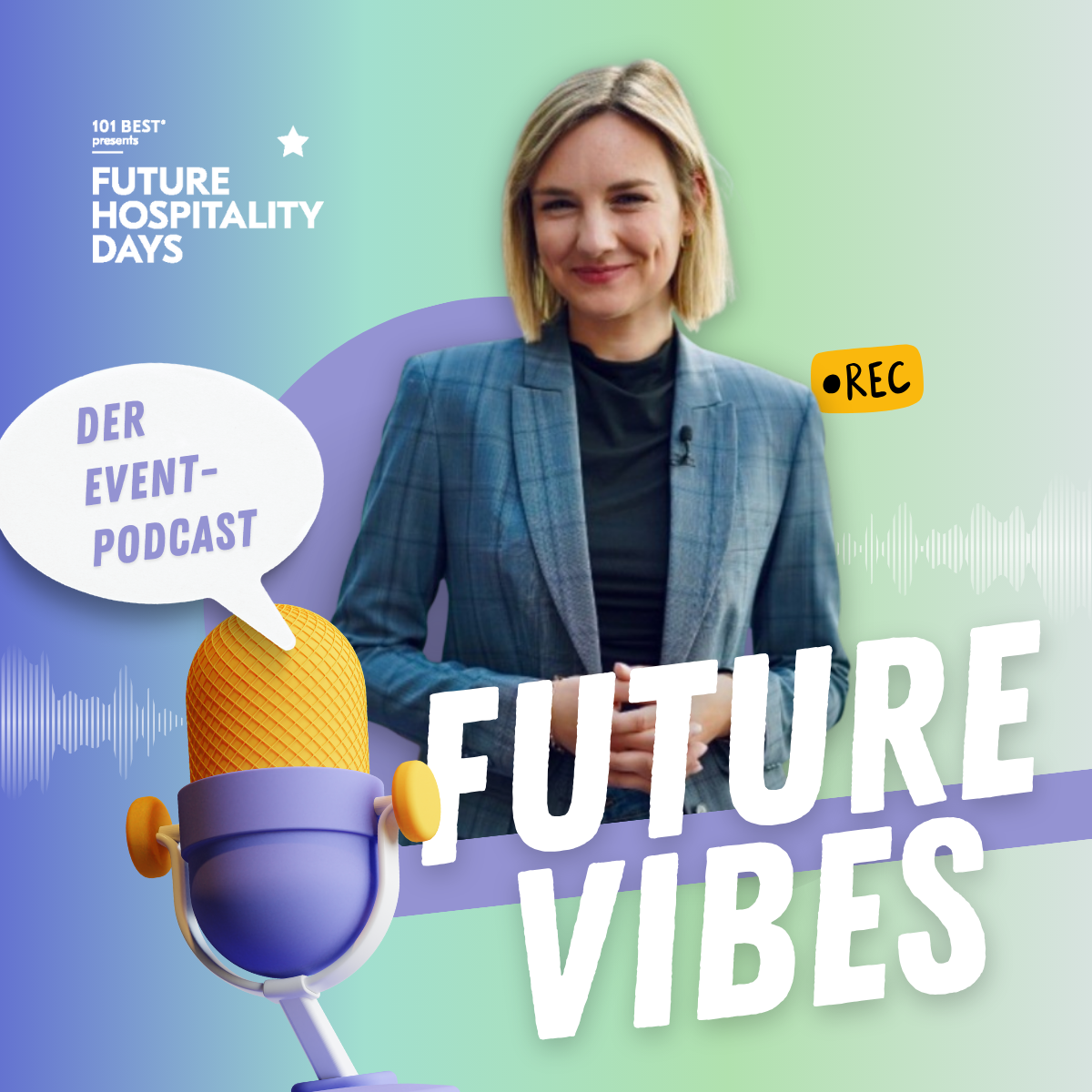 Future Vibes – der Podcast zu den Future Hospitality Days