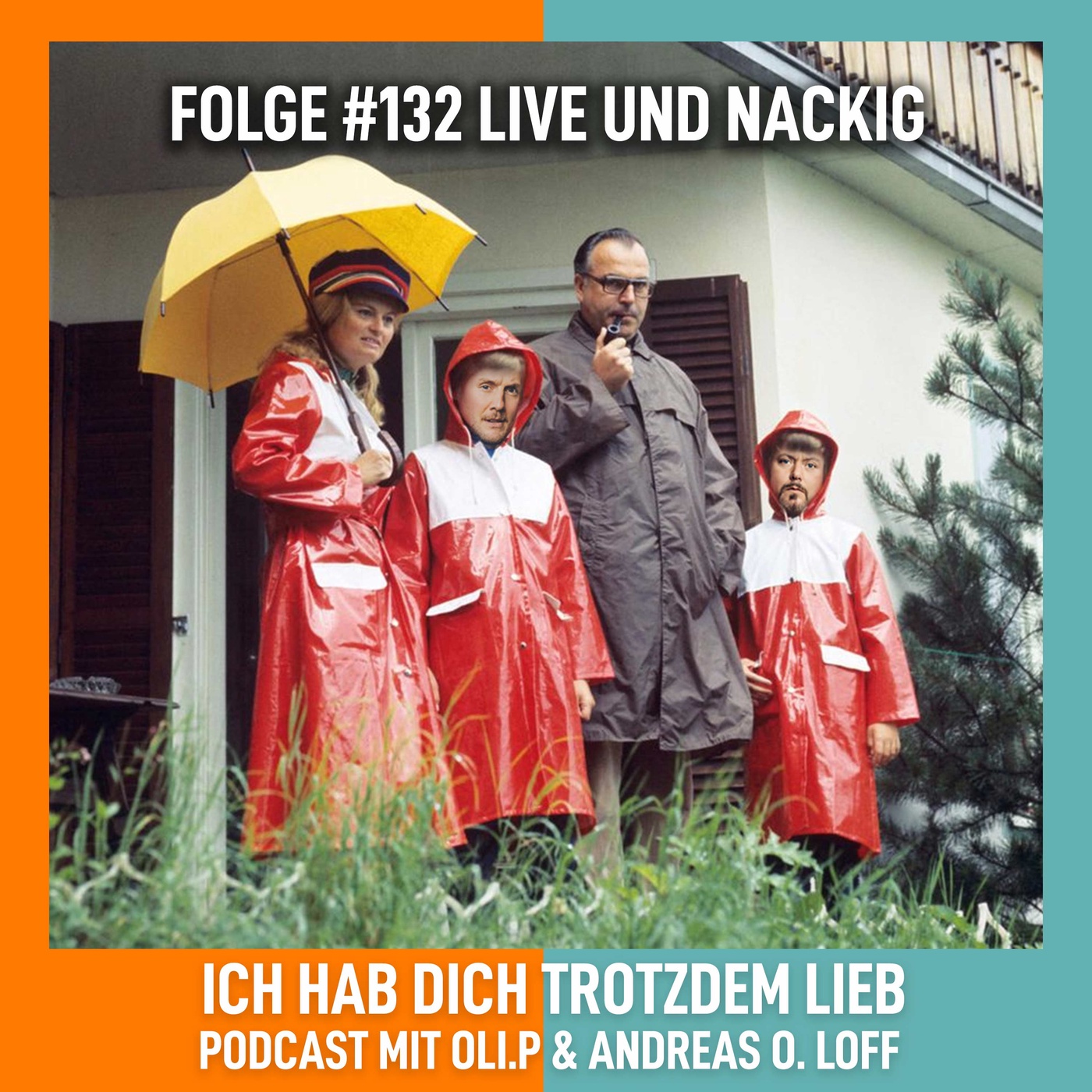 #132 Live und Nackig