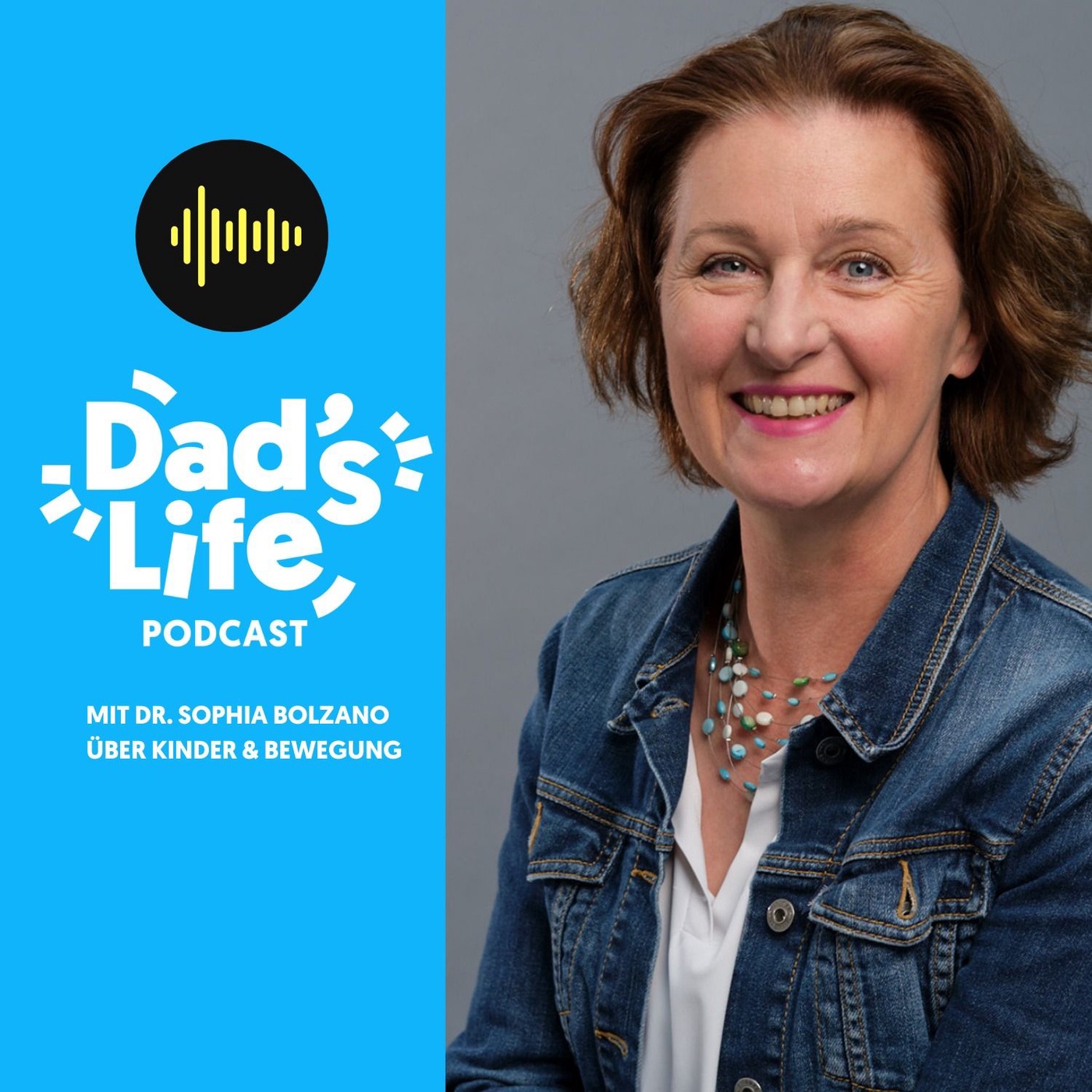 #27 Dad's Talk mit Dr. Sophia Bolzano über Kinder & Bewegung