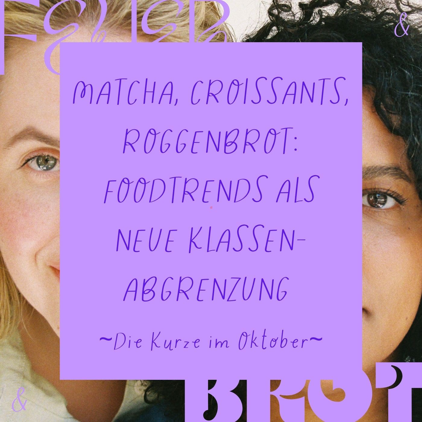 Matcha, Croissants, Roggenbrot: Foodtrends als neue Klassen-Abgrenzung